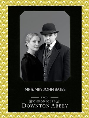 cover image of Mr and Mrs John Bates (Downton Abbey Shorts, Book 9)